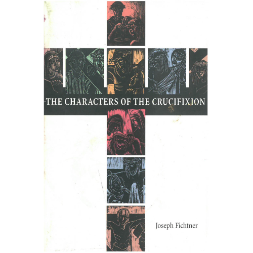 The Characters of the Cricifixion