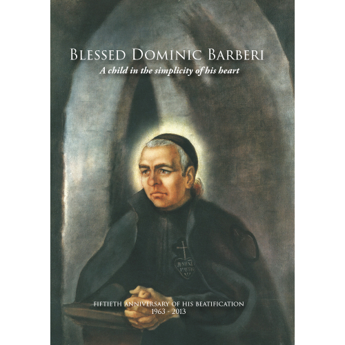 Blessed Doinic Barberi - A Child in the Simplicity of his Heart